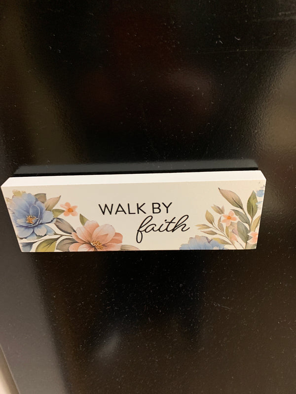 Walk By Faith - Magnet Bar